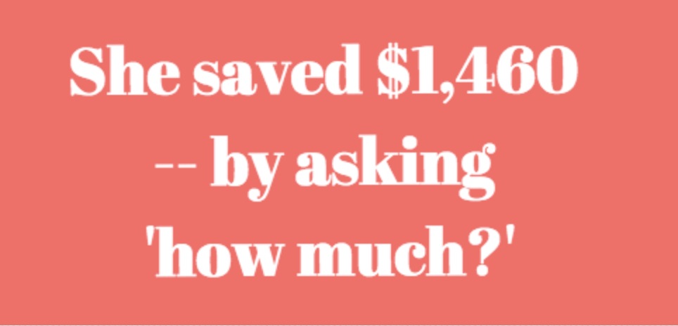 How much does a CT scan cost — $340 or $1,800? She saved $1,460.